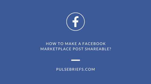 How To Make a Facebook Marketplace Post Shareable